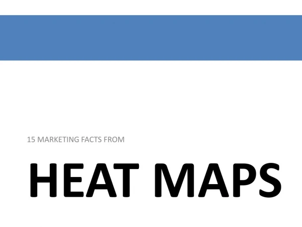 15 Marketing Facts From Heat Maps