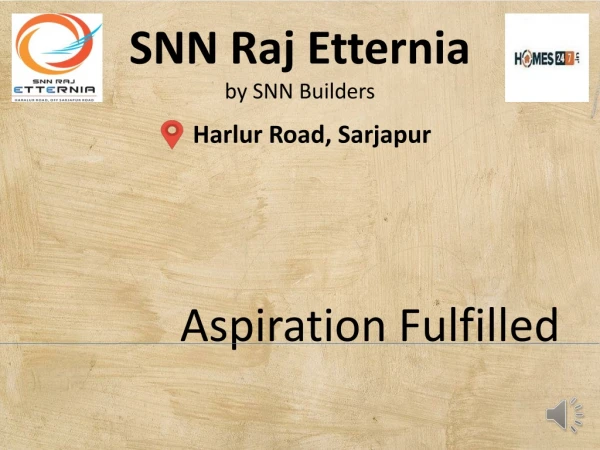 Apartments in Harlur Road-Bangalore|SNN Raj Etternia|Homes247.in