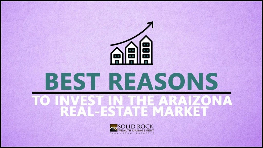 best reasons to invest in the arizona real estate market
