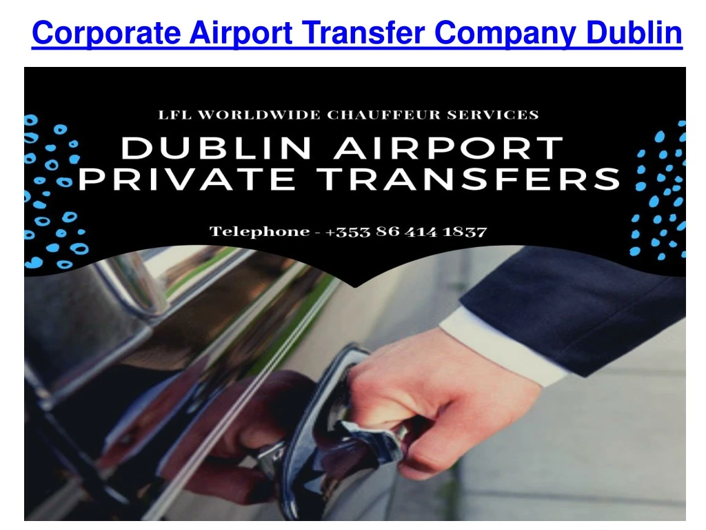 corporate airport transfer company dublin
