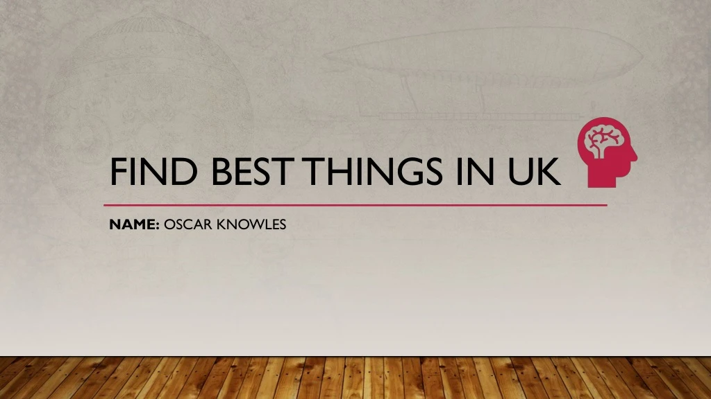 find best things in uk