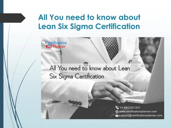 All You Need to Know About Lean Six Sigma Certification