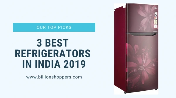 3 Best Refrigerators in India 2019
