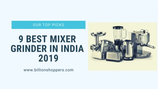 9 Best Mixer Grinder in India 2019