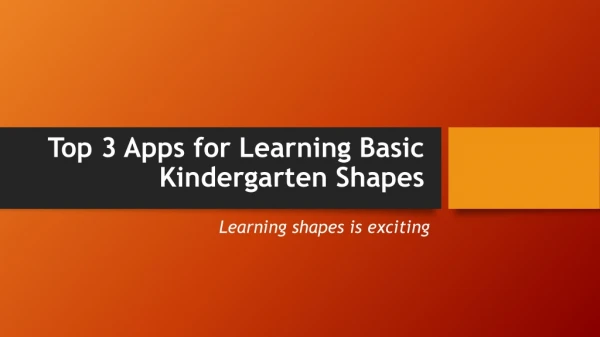Top 3 Apps for Learning Basic Kindergarten Shapes