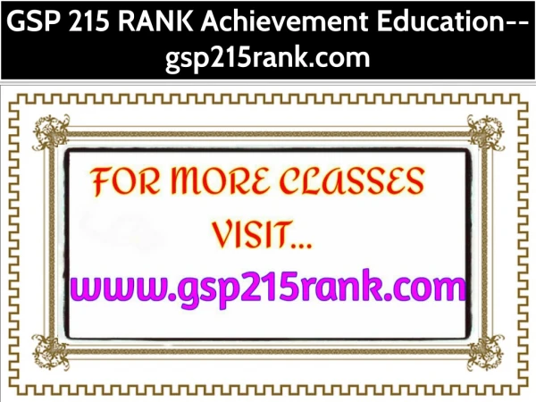 GSP 215 RANK Achievement Education--gsp215rank.com