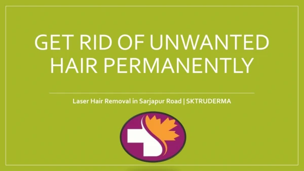 Laser Hair Removal In Sarjapur Road