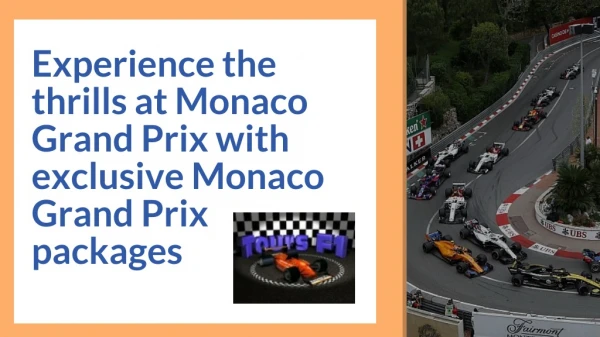 Experience the thrills at Monaco Grand Prix with exclusive Monaco Grand Prix packages