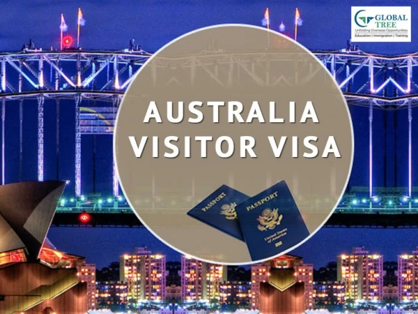 Australia Visitor Visa consultants in India - Global Tree.