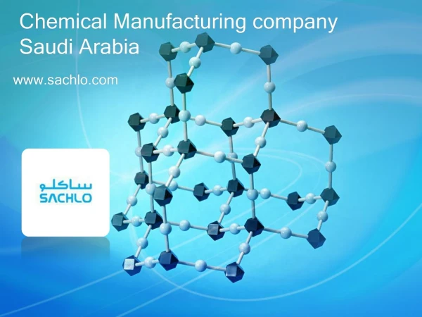 Chemical Manufacturing company Saudi Arabia