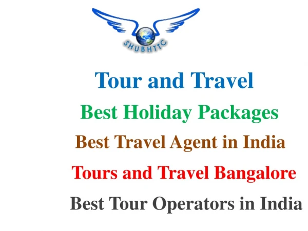 Tour and Travel|Tour Packages|Deals on Holiday Packages in India - ShubhTTC