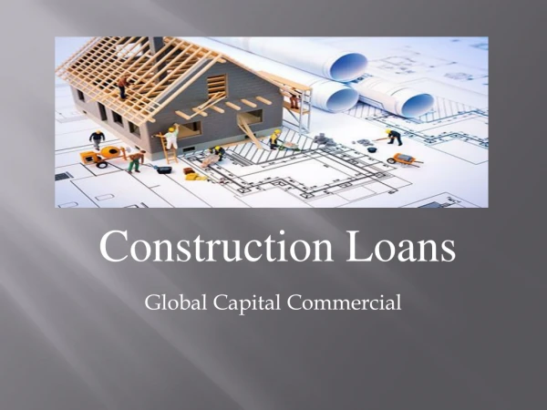 Construction Loans