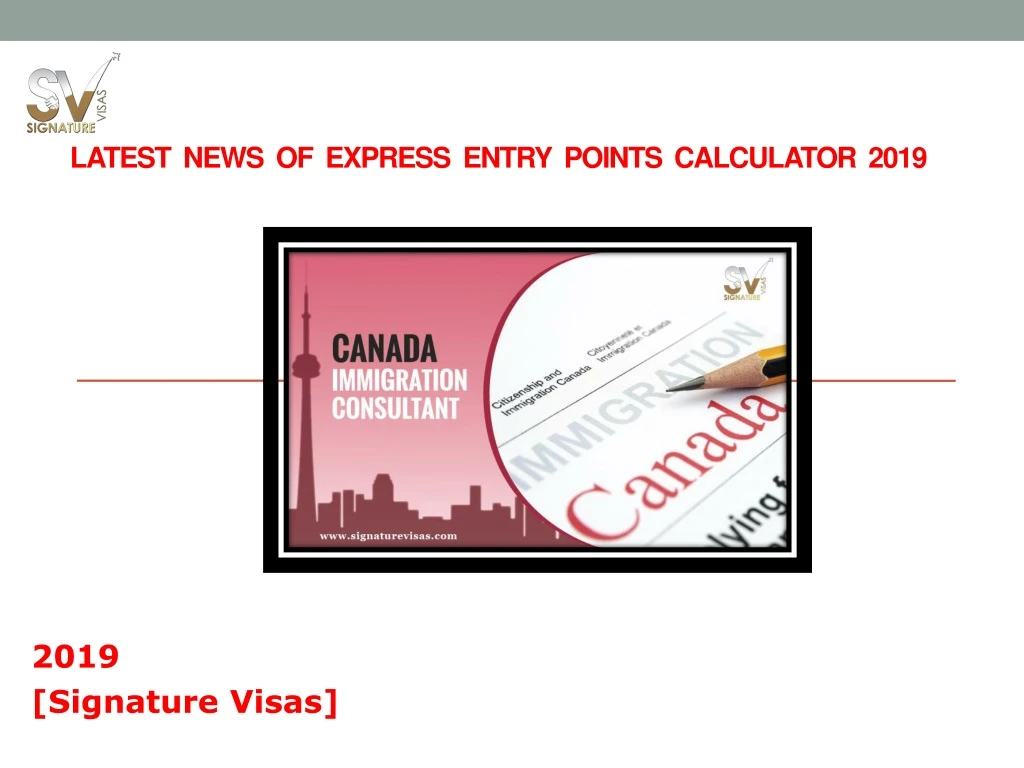 latest news of express entry points calculator 2019