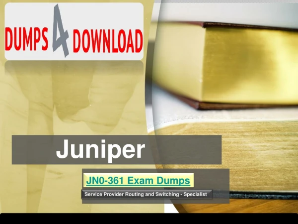 2019 Updated Juniper JN0-361 Exam Study Material PDF Format | Dumps4download.us