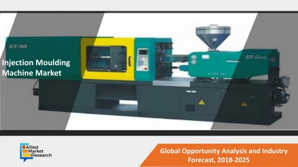 Injection Moulding Machines Market Top Growth Factors