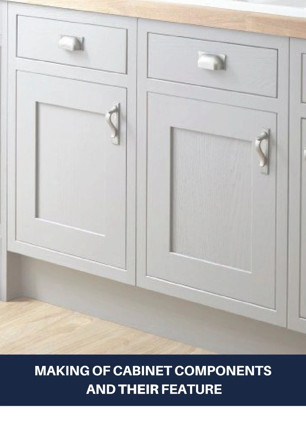 making of cabinet components