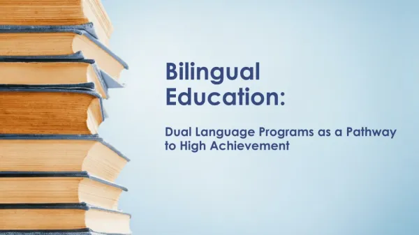Bilingual Education: