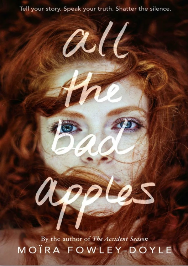 [PDF] Free Download All the Bad Apples By Moïra Fowley-Doyle