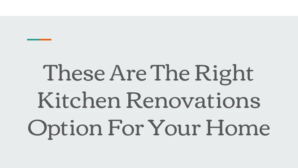 these are the right kitchen renovations option for your home