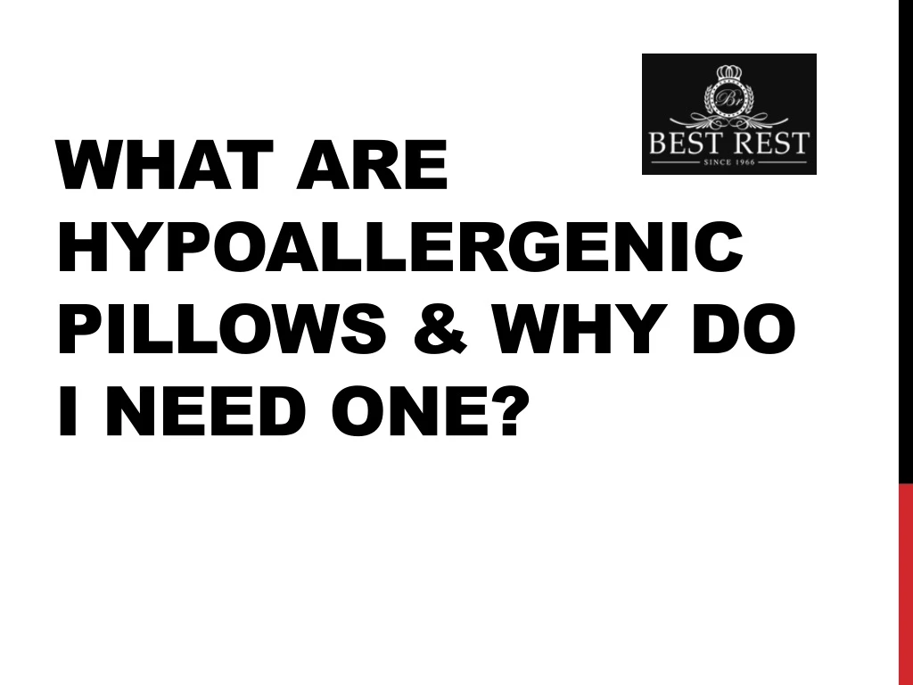 what are hypoallergenic pillows why do i need one