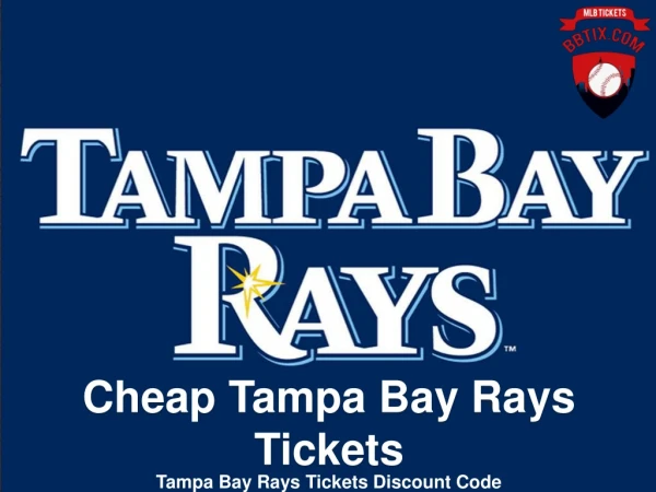 Tampa Bay Rays Tickets | Tampa Bay Rays Tickets Promo Code