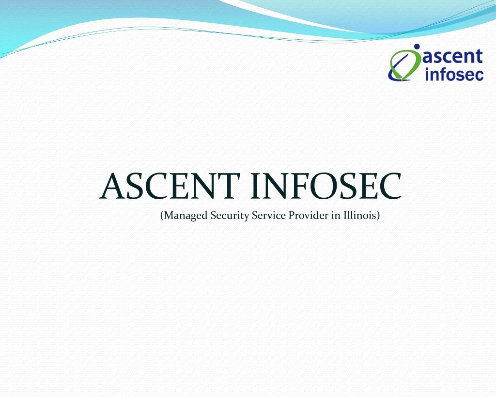ascent infosec managed security service provider