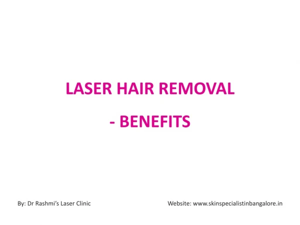 Laser Hair Removal - Benefits
