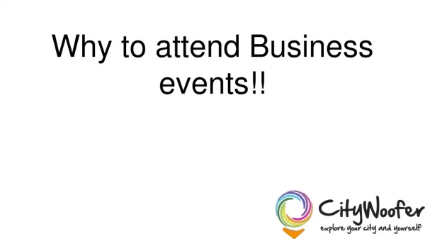 Why to attend Business Events