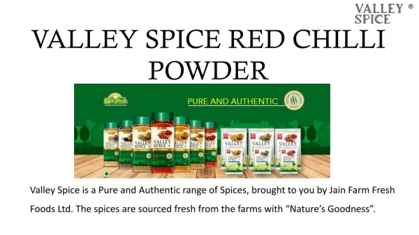100% NATURAL RED CHILLI POWDER | VALLEY SPICE