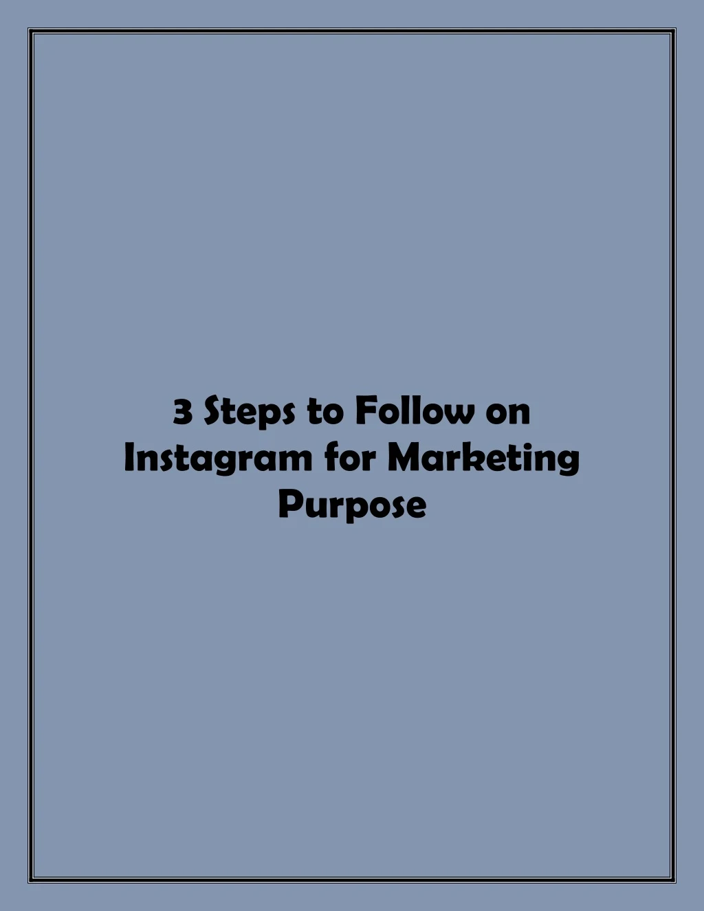 3 steps to follow on instagram for marketing