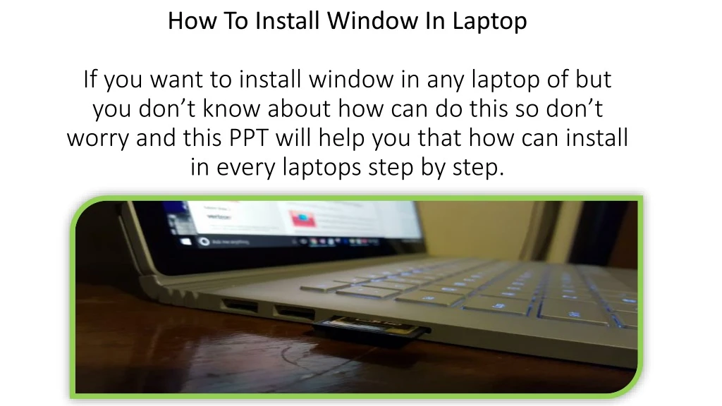 how to install window in laptop if you want