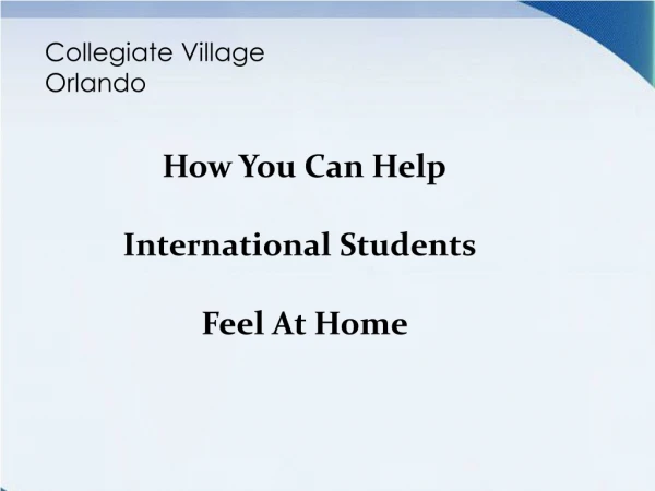 How You Can Help International Students Feel At Home