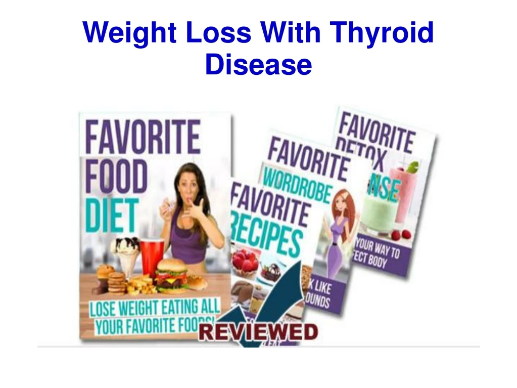 weight loss with thyroid disease