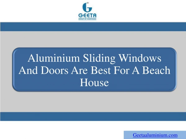 Aluminium Sliding Windows and Doors are best for A Beach House