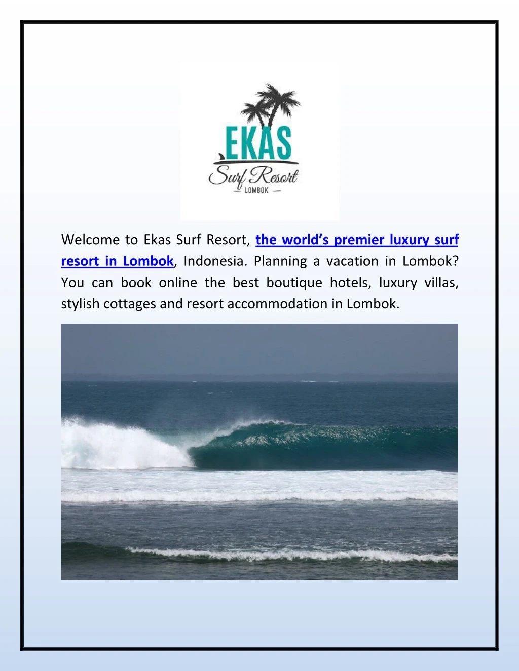 welcome to ekas surf resort the world s premier