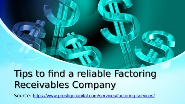 Tips to find a reliable Factoring Receivables Company