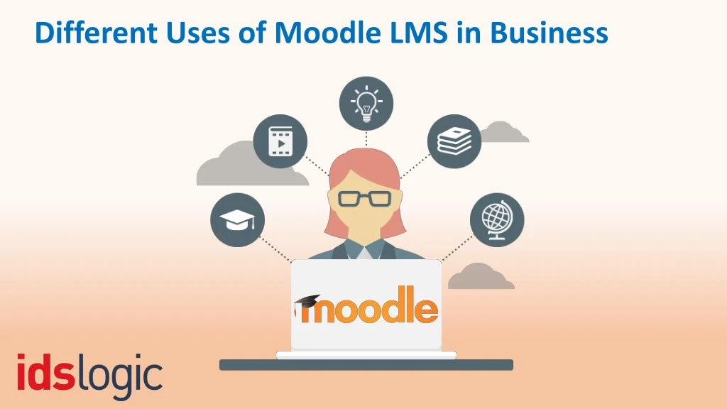 different uses of moodle lms in business