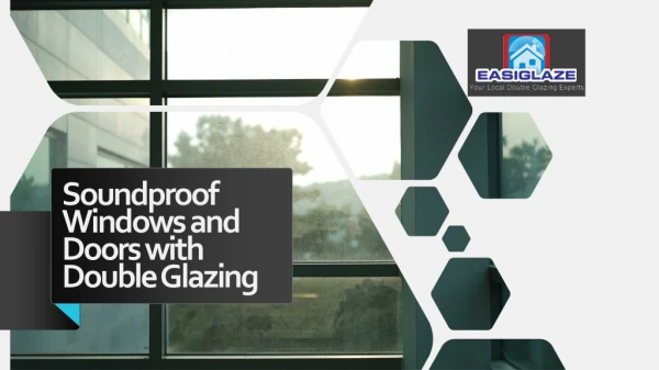 Soundproof Windows and Doors with Double Glazing