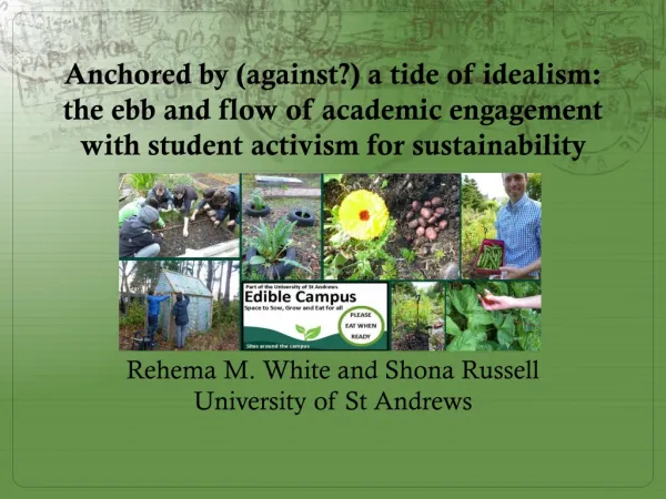 Rehema M. White and Shona Russell University of St Andrews
