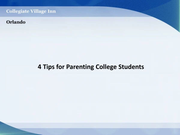 4 Tips for Parenting College Students