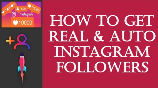How to Get Real & Auto Instagram Followers