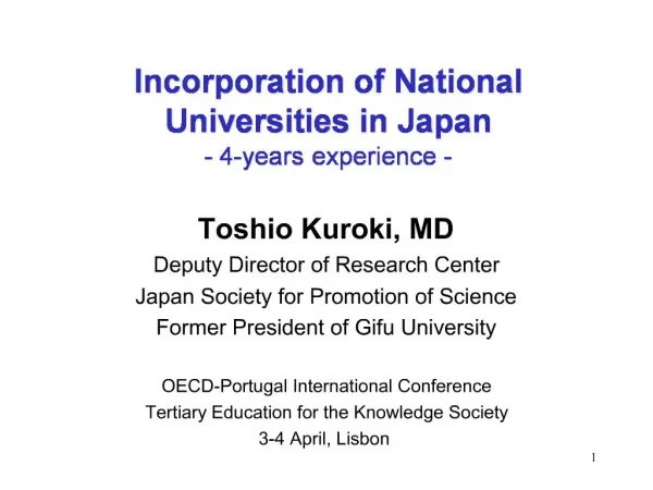 Incorporation of National Universities in Japan - 4-years experience -