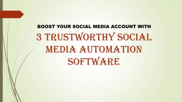 Social media automation software.