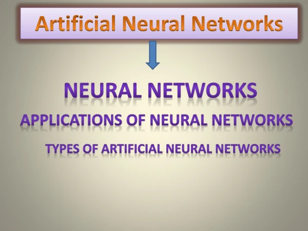 What is Artificial Neural Networks and its Types | Applications