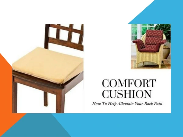 comfort cushion
