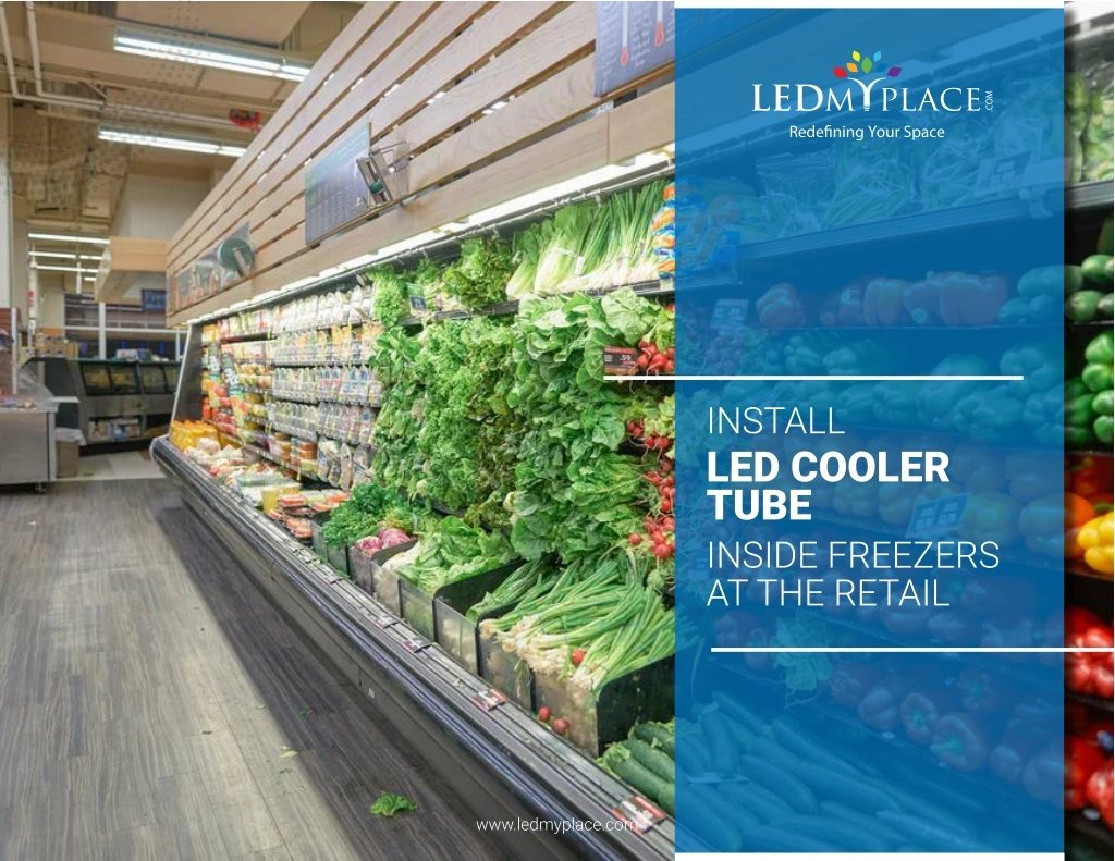 install led cooler tube inside freezers