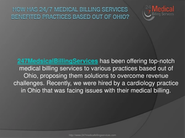 How Has 24/7 Medical Billing Services Benefited Practices Based Out of Ohio?