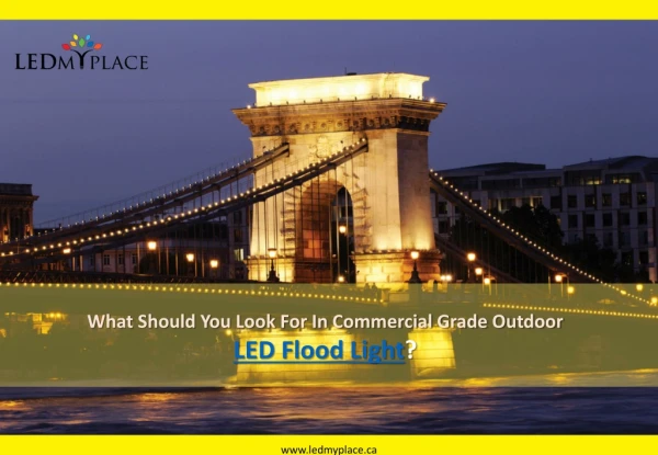 Why LED Flood Light are More Preferable than Traditional Lights?