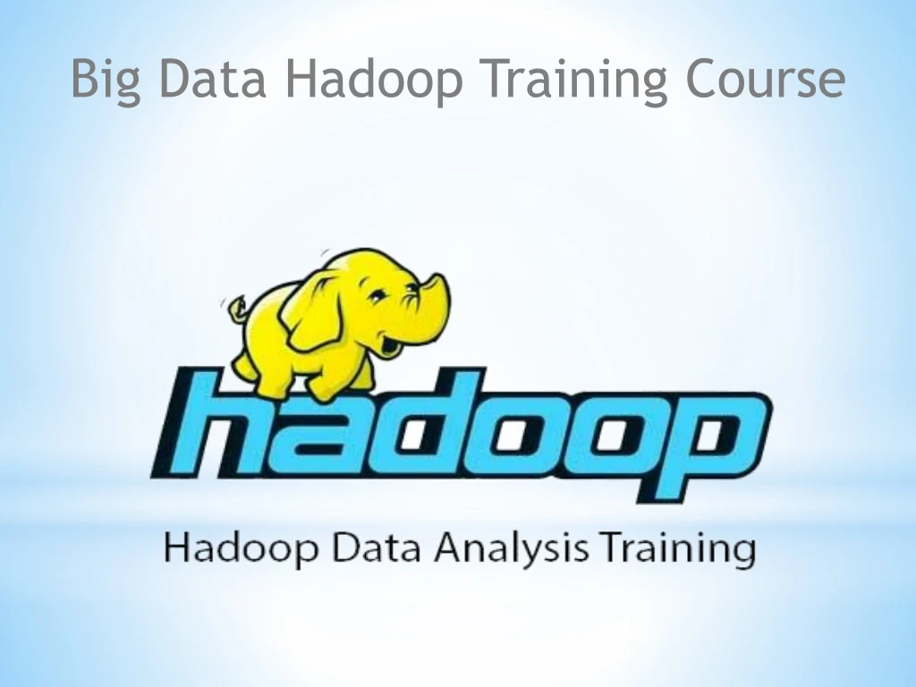 big data hadoop training course