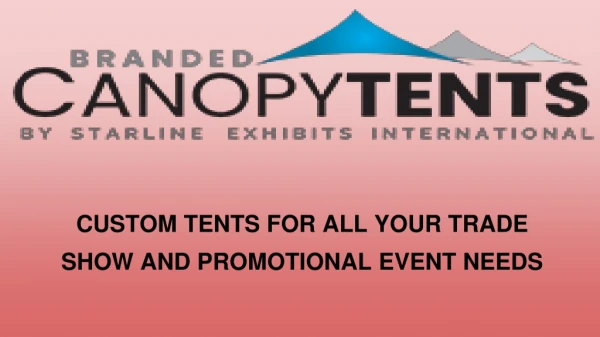 Custom Printed Tents | More Substantial Canopy Tents | Washington